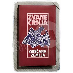 Obećana zemlja Zvane Črnja