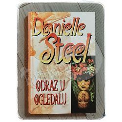 Odraz u ogledalu Danielle Steel