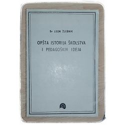 Opšta istorija školstva i pedagoških ideja Leon Žlebnik