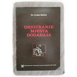 Osiguranje mjesta događaja Duško Modly