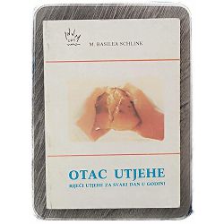 Otac utjehe M. Basilea Schlink