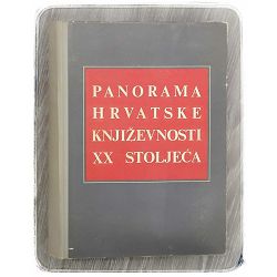 Panorama Hrvatske književnosti XX stoljeća Vlatko Pavletić