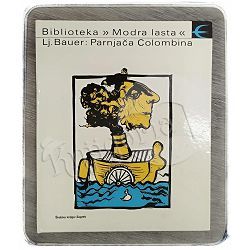 Parnjača Colombina Ljudevit Bauer 