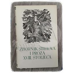 Pet stoljeća hrvatske književnosti: Zbornik stihova i proze XVIII. stoljeća 