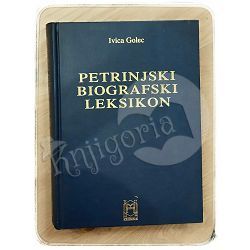 Petrinjski biografski leksikon Ivica Golec