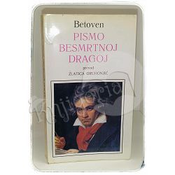 Pismo besmrtnoj dragoj Ludwig Beethoven