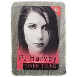 PJ Harvey: Siren Rising James R Blandford