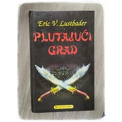 Plutajući Grad Eric Lustbader