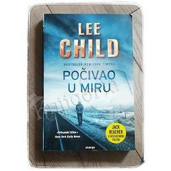 Počivao u miru Lee Child 