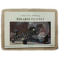 Polarni ekspres Chris Van Allsburg