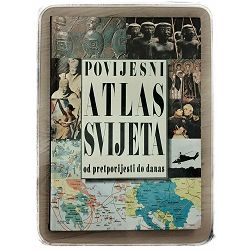 Povijesni atlas svijeta: Od pretpovijesti do danas