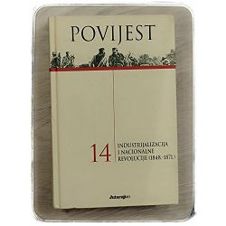 Povijest 14: Industrijalizacija i nacionalne revolucije (1848-1871.)