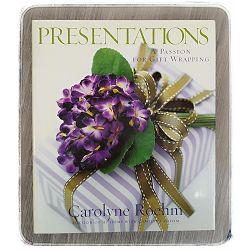 Presentations: A Passion for Gift Wrapping Carolyne Roehm