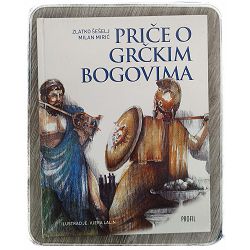 Priče o grčkim bogovima Zlatko Šešelj, Milan Mirić