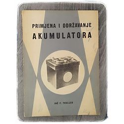 Primjena i održavanje akumulatora F. Thaller