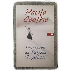 Priručnik za ratnika svjetlosti Paulo Coelho 