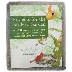 Projects For The Birder's Garden Fern Marshall Bradley