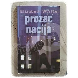 Prozac nacija Elizabeth Wurtzel 