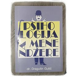 Psihologija za menedžere Dragutin Gutić