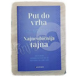 Put do vrha / Najneobičnija tajna Earl Nightingale