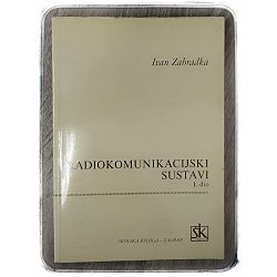 Radiokomunikacijski sustav I. dio Ivan Zahradka