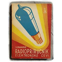 Radiopriručnik (Elektronske cevi) Vsevolod Jovanović