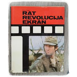 Rat, revolucija , ekran Stevo Ostojić