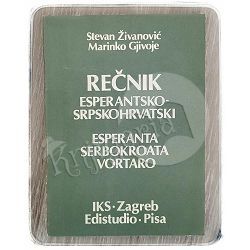 Rečnik esperantsko-srpskohrvatski Stevan Živanović, Marinko Gjivoje
