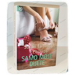 Samo moje dijete Susan Elizabeth Phillips