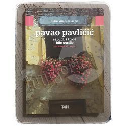 Šapudl, i što je bilo poslije Pavao Pavličić