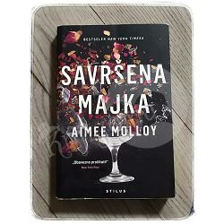 SAVRŠENA MAJKA Aimee Molloy 