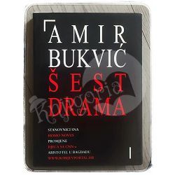 Šest drama Amir Bukvić