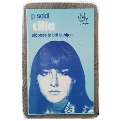 Cilla: Sloboda je biti ljubljen P.Soldi