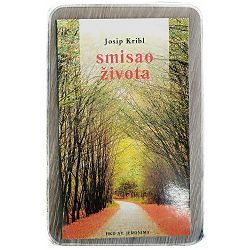 Smisao života Josip Kribl