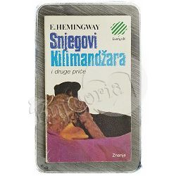 Snjegovi Kilimandžara Ernest Hemingway