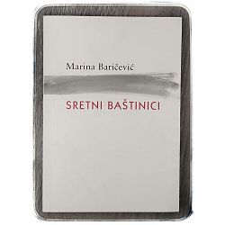 Sretni baštinici Marina Baričević 