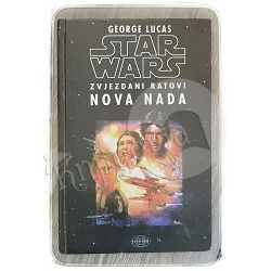 Star Wars: Zvjezdani ratovi – Nova nada George Lucas