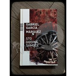 STO GODINA SAMOĆE Gabriel Garcia Marquez