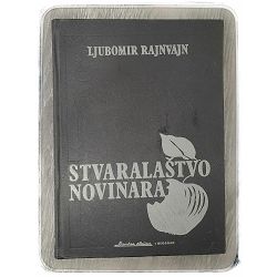 Stvaralaštvo novinara Ljubomir Rajnvajn