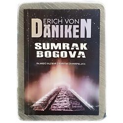 SUMRAK BOGOVA Erich Von Daniken