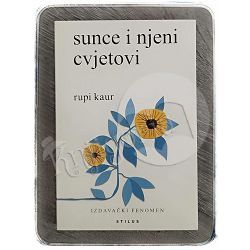 Sunce i njeni cvjetovi Rupi Kaur