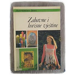 Suvremena žena: Zabavne i korisne vještine Eleanor Van Zandt