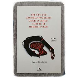 Sve što ste zacijelo poželjeli znati o seksu, a niste se usudili pitati Lady Green