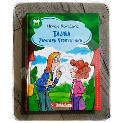 TAJNA ZANTARA VIDOVNJAKA Hrvoje Kovačević