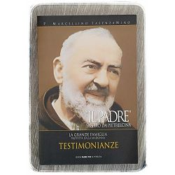 Il padre. San Pio da Pietrelcina. Testimonianze 3  P. Marcellino IsenzaNiro