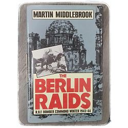 The Berlin Raids Martin Middlebrook 