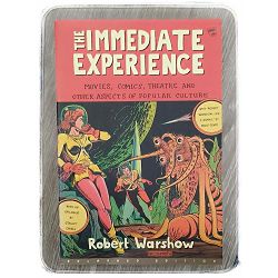 The Immediate Experience Robert Warshow