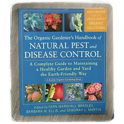 The Organic Gardener's Handbook of Natural Pest and Disease Control Fern Marshall Bradley