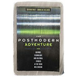 The Postmodern Adventure ...Steven Best, Douglas Kellner