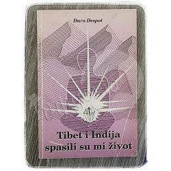 Tibet i Indija spasili su mi život Đuro Despot